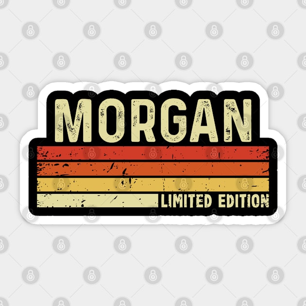 Morgan First Name Vintage Retro Gift For Morgan Sticker by CoolDesignsDz